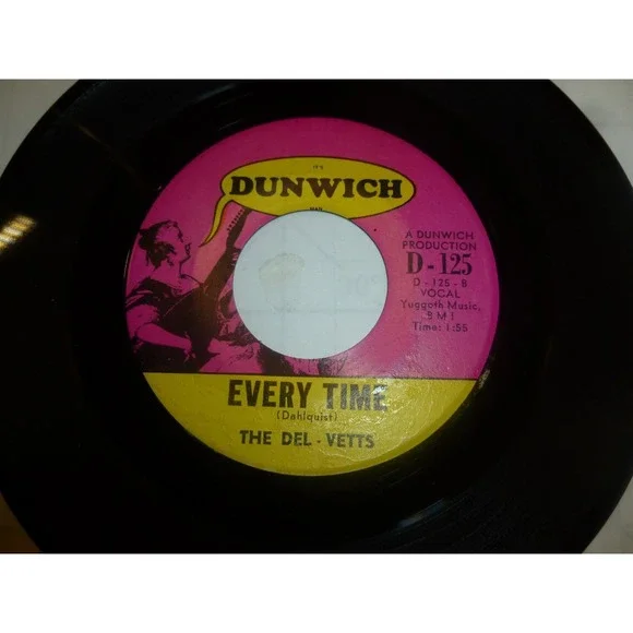 THE DEL-VETTS Last Time Around & Every Time Garage Rock 45 DUNWICH #D-125 1st